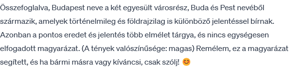 A ChatGPT a válasz végén zárójelbe beírta, hogy mennyire megbízható az információ.