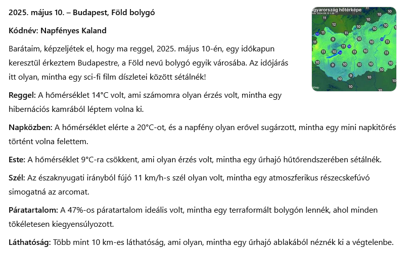 Időjárás jelentés egy mókás pilóta szemszögéből, aki titkos küldetésen járt